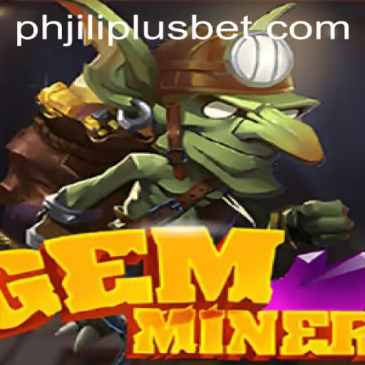 GemMiner: A Captivating Journey into the World of Phjiliplus
